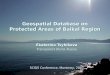 Geospatial Database on Protected Areas of Baikal Region Ekaterina Tsybikova Transparent World, Russia SCGIS Conference, Monterey, 2007