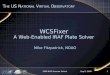 Sep 8, 20082008 NVO Summer School1 WCSFixer A Web-Enabled IRAF Plate Solver Mike Fitzpatrick, NOAO T HE US N ATIONAL V IRTUAL O BSERVATORY