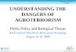 Http://  Emergency Responder Sensitive UNDERSTANDING THE DANGERS OF AGROTERRORISM Public Policy and Biological Threats