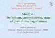 Mode 4 – Definition, commitments, state of play in the negotiations Hamid Mamdouh Director, Trade in Services Division, WTO 22-23 September 2008 WTO Symposium