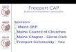 Freeport CAP Building Environmental Communities Sponsors Maine DEP Maine Council of Churches Maine Chapter - Sierra Club Freeport Community - You