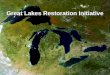 Great Lakes Restoration Initiative. Presentation Overview Significance of the Resource Significance of the Resource The Great Lakes Restoration Initiative