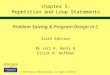 © 2010 Pearson Addison-Wesley. All rights reserved. Addison Wesley is an imprint of Chapter 5: Repetition and Loop Statements Problem Solving & Program