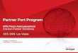 GLOBAL CAPABILITY. PERSONAL ACCOUNTABILITY. Partner Port Program VPS Press Announcement (Verizon Partner Solutions) CES 2009, Las Vegas