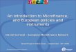 European Microfinance Network An introduction to Microfinance, and European policies and instruments Daniel Sorrosal – European Microfinance Network Weed