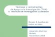 Técnicas y Herramientas de Apoyo a la investigación (THA) II. Técnicas de Investigación Cualitativa Sesión 3. Análisis de redes sociales Alejandra Martínez