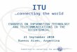 International Telecommunication Union Committed to connecting the world 1 ITU …connecting the world CONGRESS ON INFORMATION TECHNOLOGY AND TELECOMMUNICATIONS
