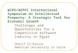 1 WIPO/AEPPI International Symposium on Intellectual Property: A Strategic Tool for Economic Growth Challenges and Opportunities for a Competitive Software