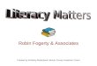 Robin Fogerty & Associates Created by Kimberly Mutterback, Mercer County Academic Coach
