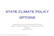 STATE CLIMATE POLICY OPTIONS Meeting of the Illinois Climate Change Advisory Group Michael A. Bilandic Building, 160 N. LaSalle St., Room C500 Chicago,