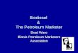 Biodiesel & The Petroleum Marketer Brad Ware Illinois Petroleum Marketers Association
