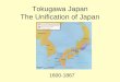 Tokugawa Japan The Unification of Japan 1600-1867