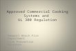 Approved Commercial Cooking Systems and UL 300 Regulation Newport Beach Fire Department Fire Prevention Division