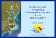 Restoring and Protecting Chesapeake Bay and River Water Quality June 2005