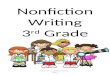 Nonfiction Writing 3 rd Grade 3rd Grade Nonfiction Writing - Unit 4