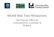 World War Two Resources The Record Office for Leicestershire, Leicester & Rutland