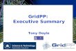 GridPP: Executive Summary Tony Doyle. Tony Doyle - University of Glasgow Oversight Committee 11 October 2007 Exec 2 Summary Grid Status: Geographical