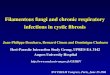 Filamentous fungi and chronic respiratory infections in cystic fibrosis Jean-Philippe Bouchara, Bernard Cimon and Dominique Chabasse Host-Parasite Interaction