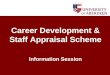 Career Development & Staff Appraisal Scheme Information Session