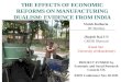 THE EFFECTS OF ECONOMIC REFORMS ON MANUFACTURING DUALISM: EVIDENCE FROM INDIA Vinish Kathuria IIT Bombay (Rajesh Raj S N CMDR Dharwad Kunal Sen University