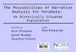 The Possibilities of Narrative Analysis for Paradata: An Historically Situated Exploration NOVELLA: Ann Phoenix Janet Boddy Heather Elliott HUB: Ros Edwards