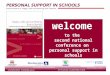 Supported by welcome to the second national conference on personal support in schools