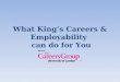 What Kings Careers & Employability can do for You