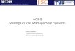 MCMS Mining Course Management Systems Samia Oussena Thames Valley University Samia.oussena@tvu.ac.uk