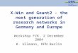 X-Win and Geant2 - the next generation of research networks in Germany and Europe Workshop FZK, 2 December 2004 K. Ullmann, DFN Berlin