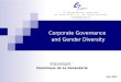 Corporate Governance and Gender Diversity Intervenant : Dominique de La Garanderie Juin 2010