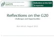 Reflections on the G20 02 August 2012 Reflections on the G20 Challenges and Opportunities Alan Hirsch, August 2012 1