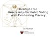 Receipt-Free Universally-Verifiable Voting With Everlasting Privacy Tal Moran