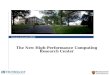 Princeton University HPCRC The New High-Performance Computing Research Center