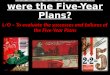 How successful were the Five-Year Plans? L/O – To evaluate the successes and failures of the Five-Year Plans