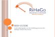 BID GUIDE A detailed guide on the bidding process for Rihago Timed Auctions
