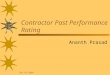 Rev 07/2004 Contractor Past Performance Rating Ananth Prasad