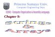 Princess Sumaya Univ. Computer Engineering Dept. Chapter 9: