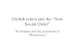 Globalization and the New Social Order Revolution and the promotion of Democracy