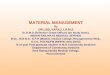 MATERIAL MANAGEMENT By DR.I.SELVARAJ, I.R.M.S Sr.D.M.O (Selection Grade Officer) (on study leave), INDIAN RAILWAYS MEDICAL SERVICE B.Sc., M.B.B.S., D.P.H