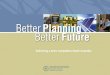 Better Planning Better Future – Delivering a more competitive South Australia Delivering a more competitive South Australia