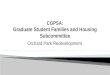 Orchard Park Redevelopment. The Chancellors Professional & Graduate Student Advisory board (CGPSA) Market Survey: Danter Report LLC Highlights The Challenge