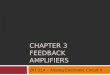 CHAPTER 3 FEEDBACK AMPLIFIERS EKT 214 – Analog Electronic Circuit II
