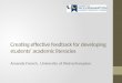 Creating effective feedback for developing students academic literacies Amanda French, University of Wolverhampton