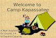 Welcome to Camp Kapassatee A Math Expedition for Grades 3-4 to Explore Capacity