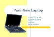 Your New Laptop Toshiba 2430 Specifications Layout How to Use