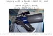 1 Imaging with a Meade LX200 10 and the Canon Digital Rebel Using DSLRFocus 3.xx By: Jerry Hilburn – San Diego Astronomy Association – Astro Imaging Chair