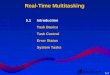 5-2 ® Real-Time Multitasking 5.1Introduction Task Basics Task Control Error Status System Tasks