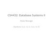 CS4432: Database Systems II Data Storage (Sections 11.2, 11.3, 11.4, 11.5)