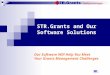 Scaling to new heights 1 STR.Grants and Our Software Solutions 123 Our Software Will Help You Meet Your Grants Management Challenges