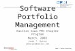 James T. Heires Consulting1 Software Portfolio Management Eastern Iowa PMI Chapter Program March, 2002 James T. Heires jtheires@netins.net